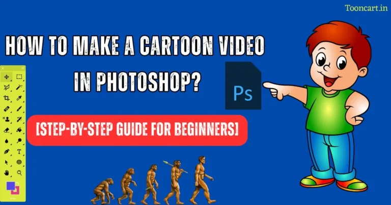 How to Make a Cartoon Video in Photoshop